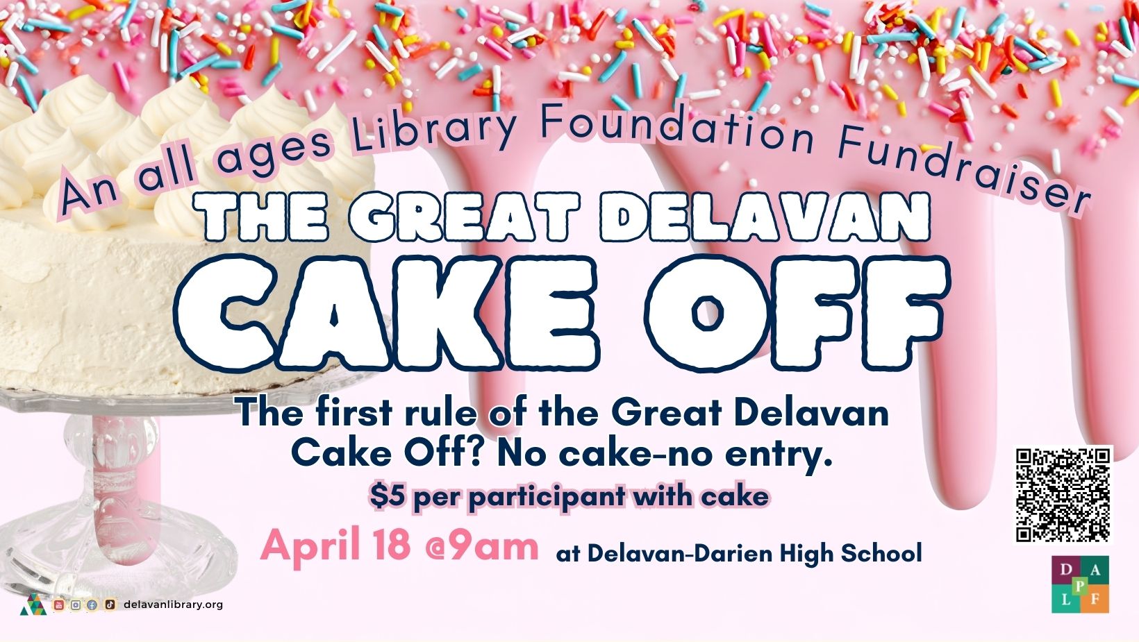 Delavan Aram Public Library Foundation Fundraiser: The Great Delavan Cake Off!