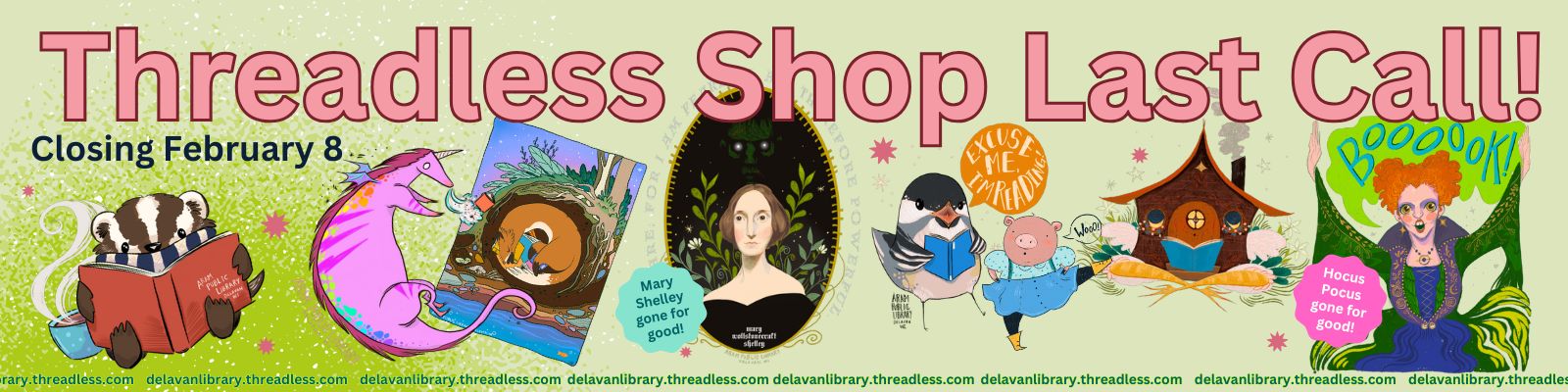 Threadless Shop last call! We're closing February 8!