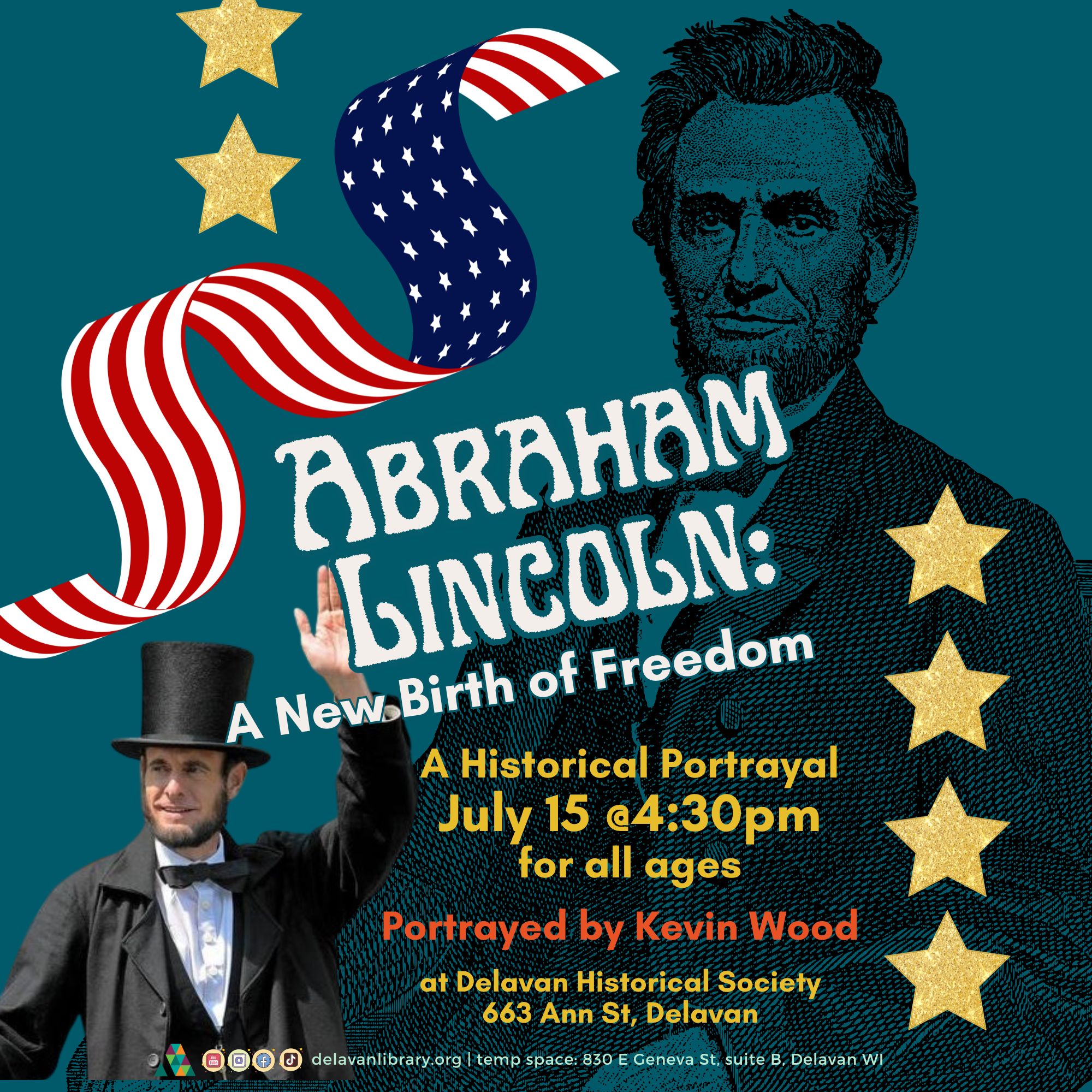 Abraham Lincoln, a historical portrayed by Kevin Wood with Delavan Library.
