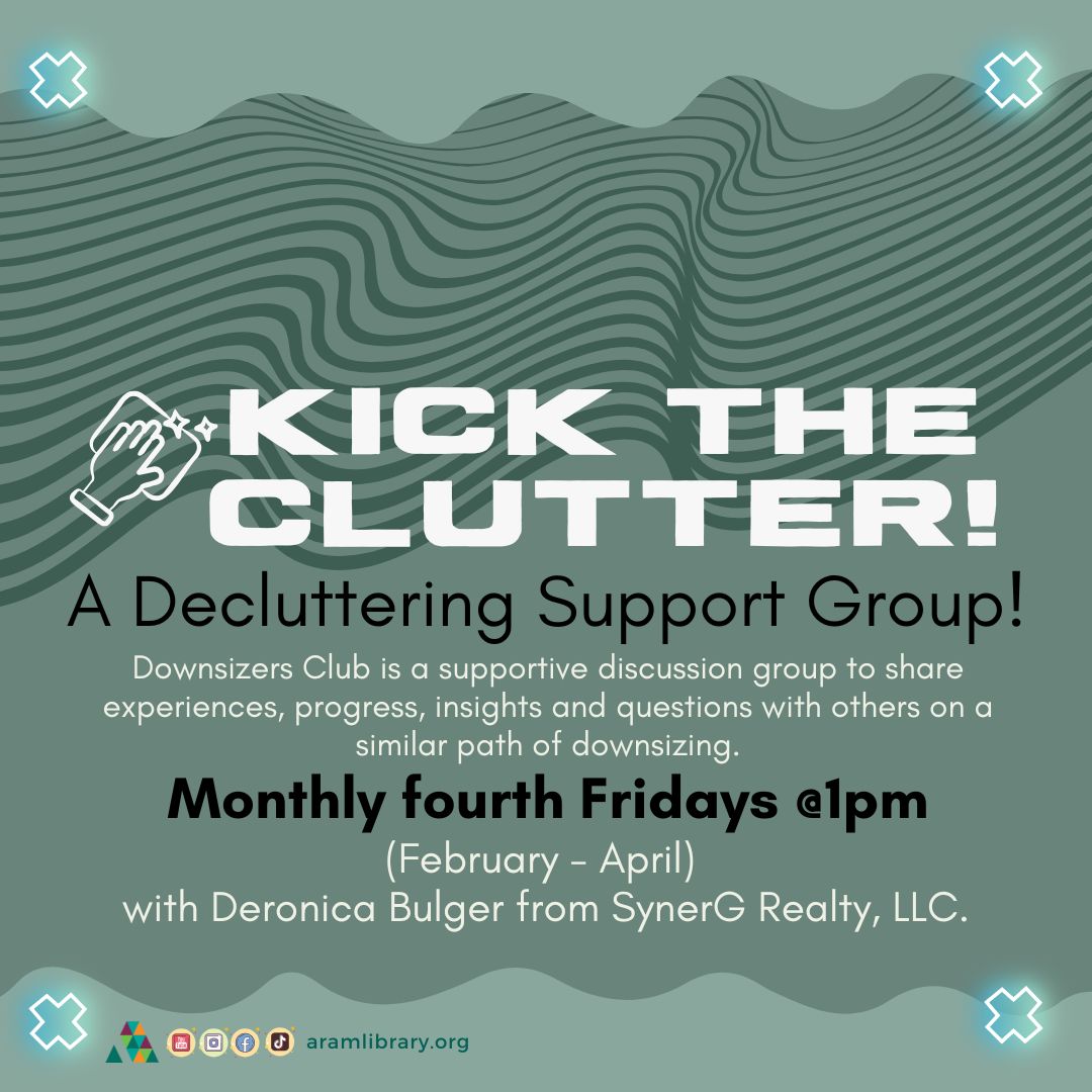 Kick the Clutter! A decluttering support group with Deronica Bulger from SynerG Realty, LLC.