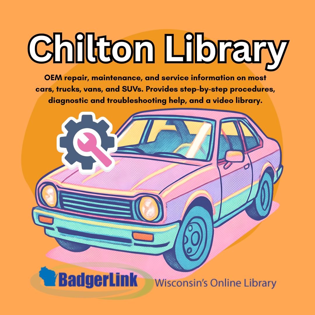 Take car of those car troubles with BadgerLink's Chilton Library.
