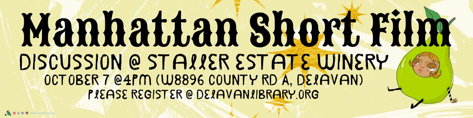 Manhattan Short Film Discussion with Delavan Public Library & Staller Estate Winery.